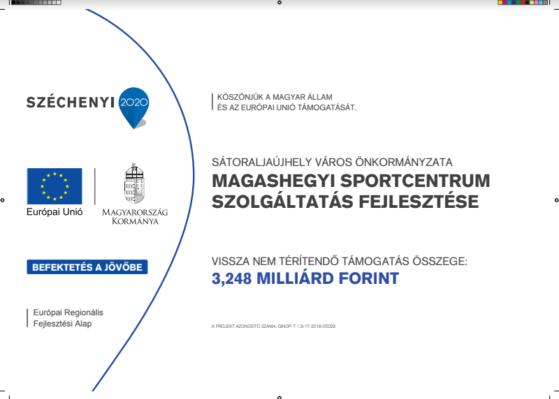 Magashegyi Sportcentrum Szolgáltatásfejlesztése c. projekt